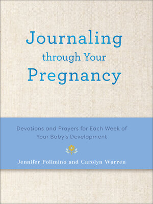 cover image of Journaling Through Your Pregnancy